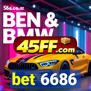 bet 6686